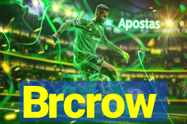 Brcrow