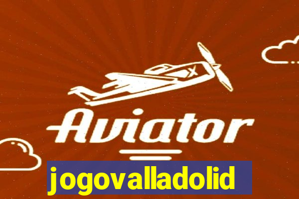 jogovalladolid