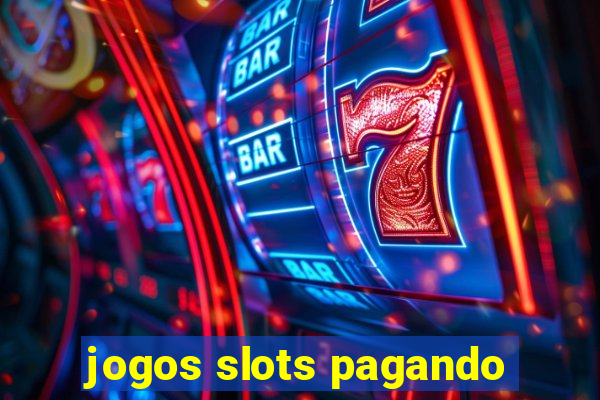 jogos slots pagando