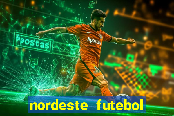 nordeste futebol tabela de aposta