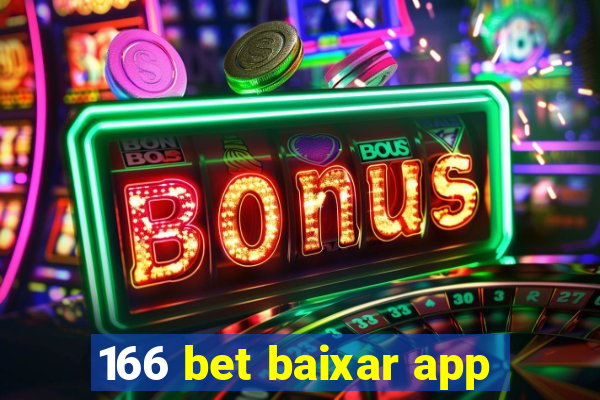 166 bet baixar app