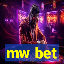 mw bet