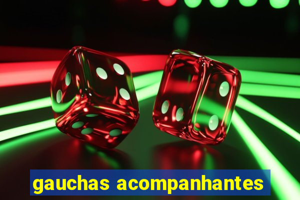 gauchas acompanhantes