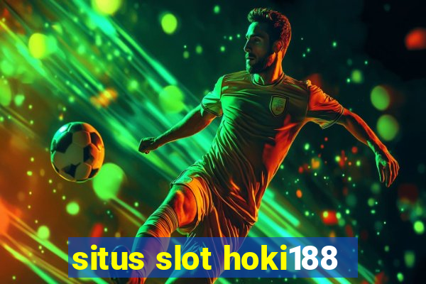 situs slot hoki188