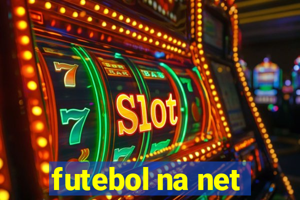 futebol na net