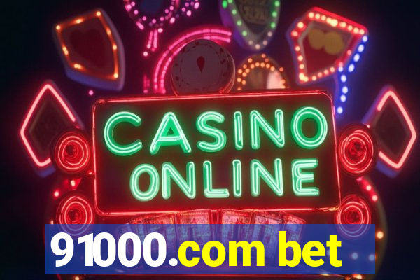 91000.com bet