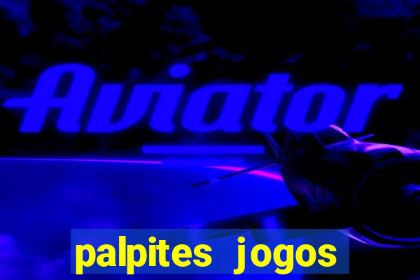 palpites jogos quarta feira