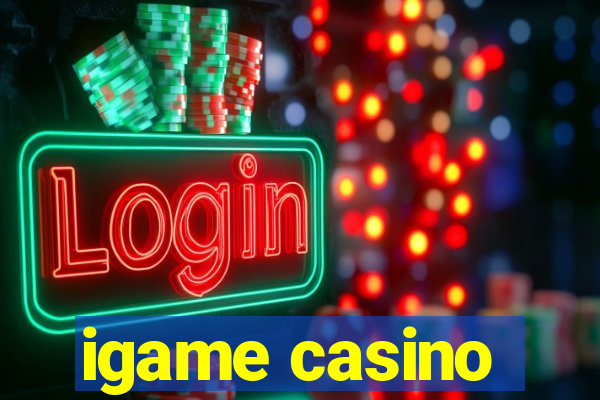 igame casino