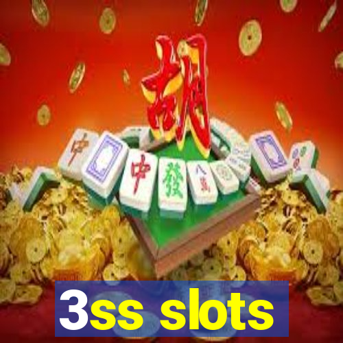 3ss slots