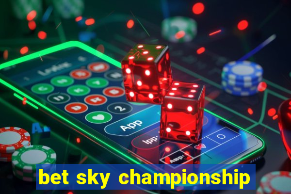 bet sky championship