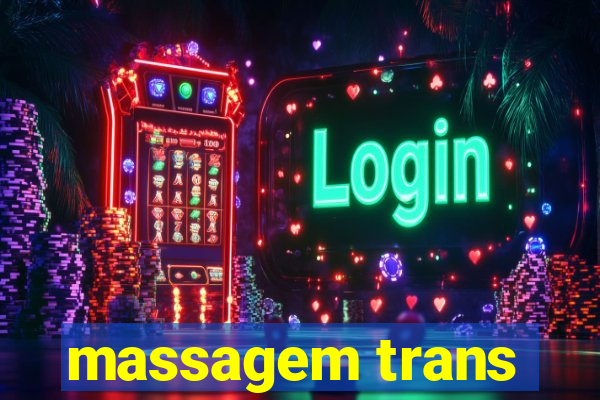 massagem trans