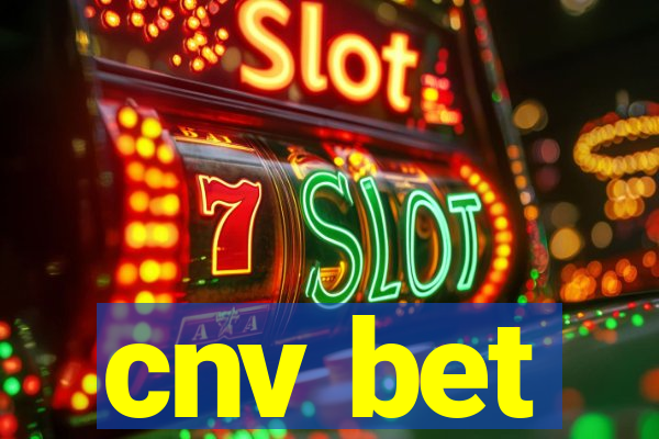 cnv bet