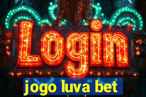 jogo luva bet