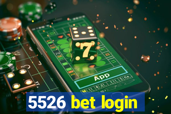 5526 bet login