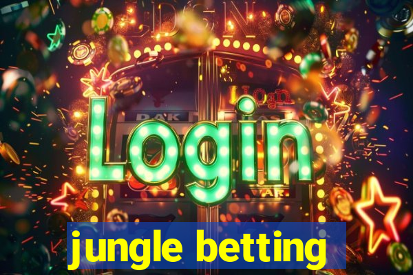 jungle betting