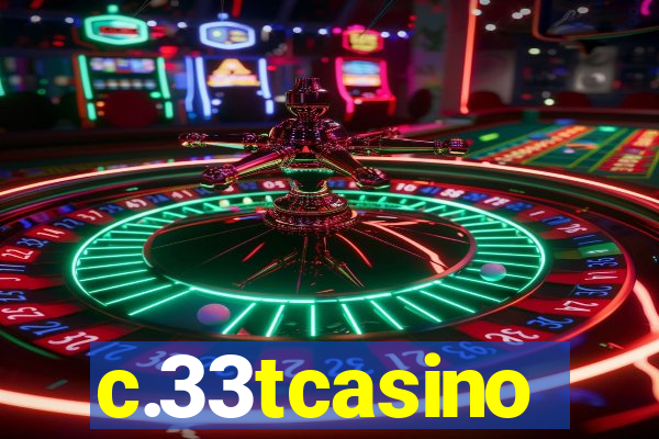 c.33tcasino