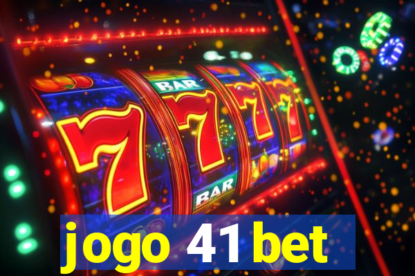 jogo 41 bet