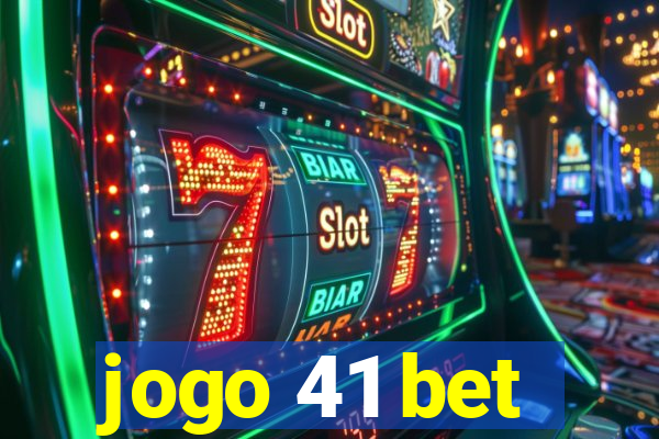 jogo 41 bet