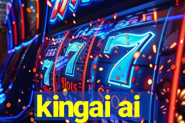 kingai ai