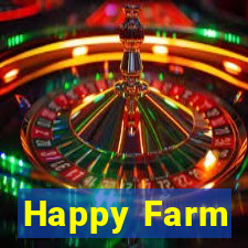 Happy Farm