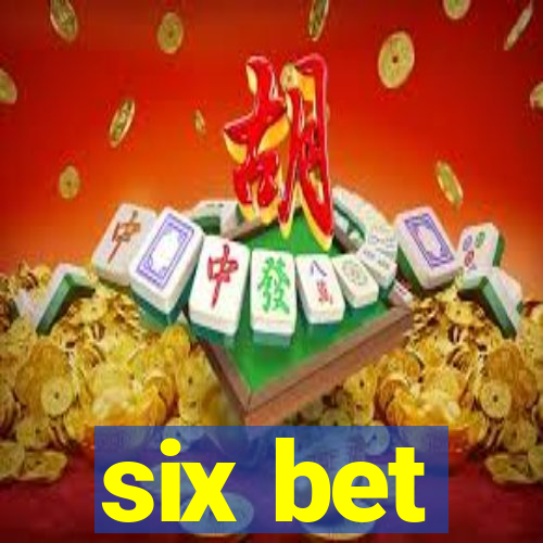 six bet