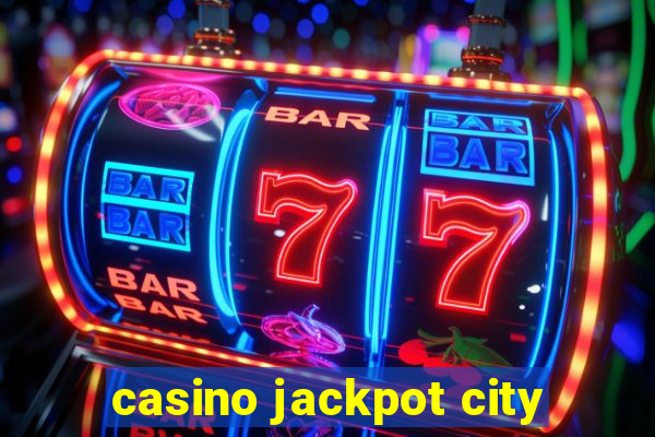 casino jackpot city