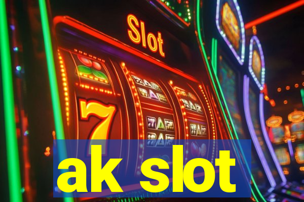 ak slot