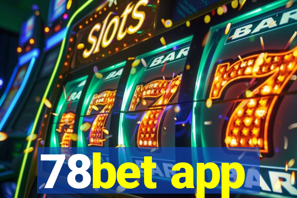 78bet app