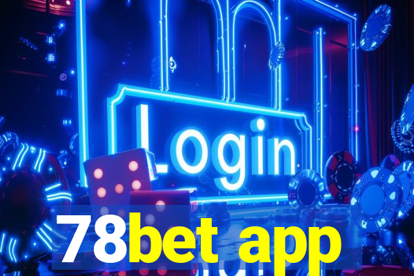 78bet app