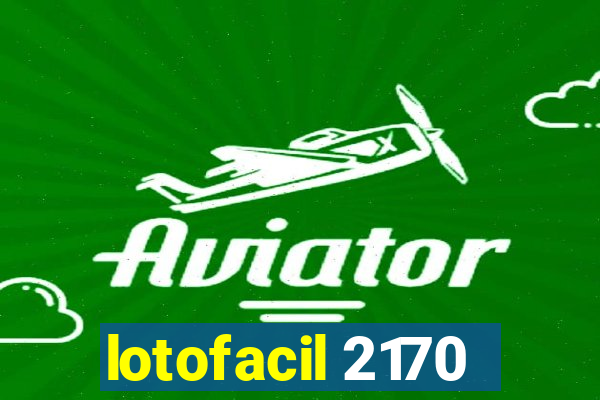 lotofacil 2170