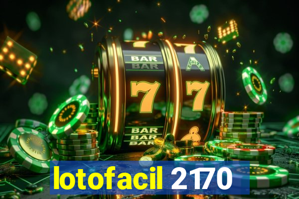 lotofacil 2170