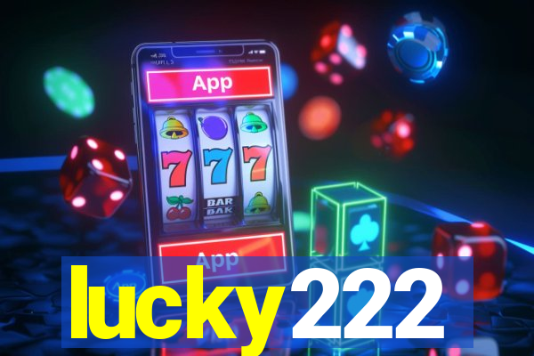 lucky222