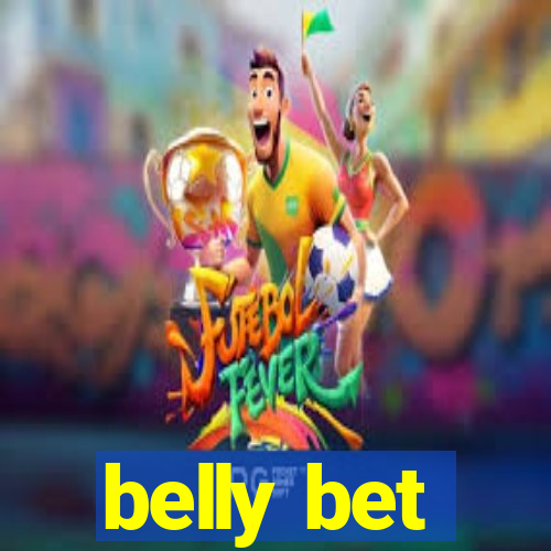 belly bet