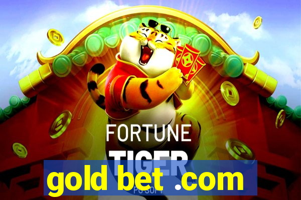 gold bet .com