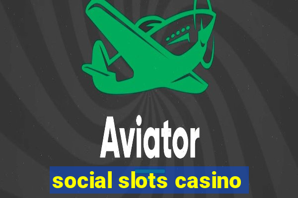 social slots casino