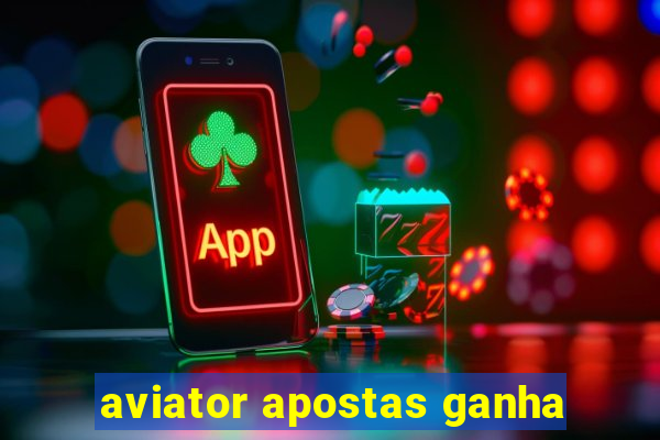 aviator apostas ganha