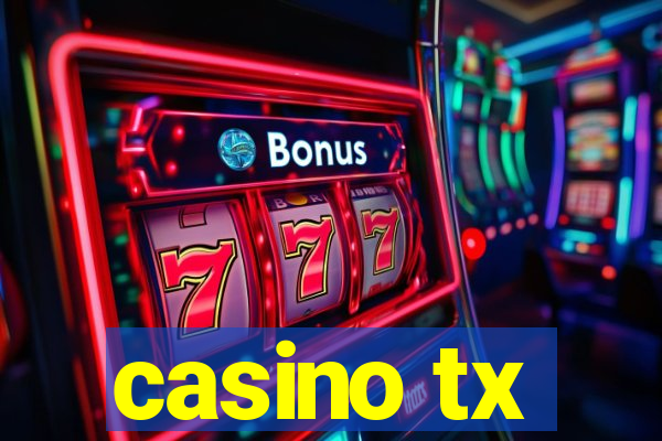 casino tx