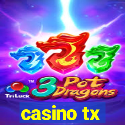 casino tx