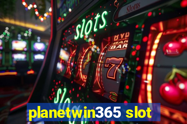 planetwin365 slot