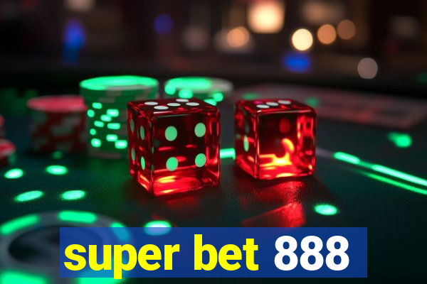 super bet 888