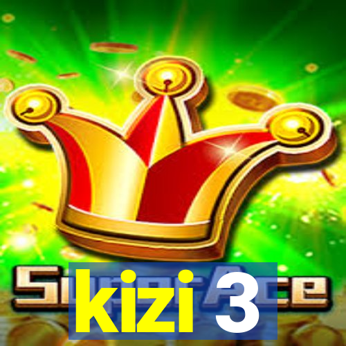 kizi 3