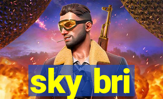 sky bri