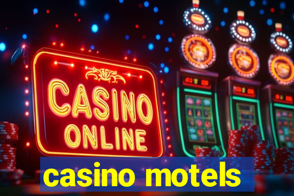 casino motels