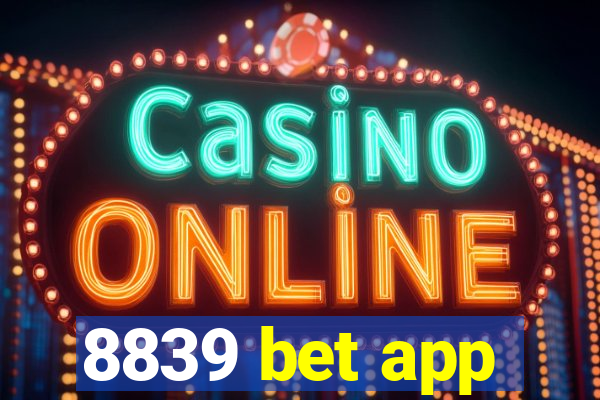 8839 bet app