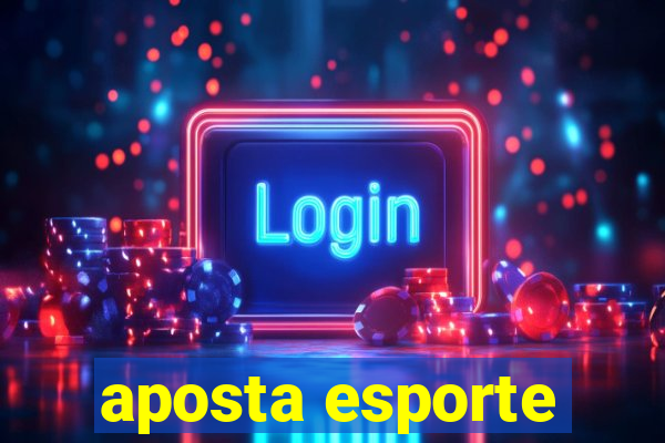 aposta esporte