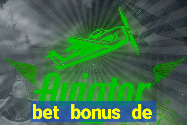 bet bonus de cadastro sem depósito