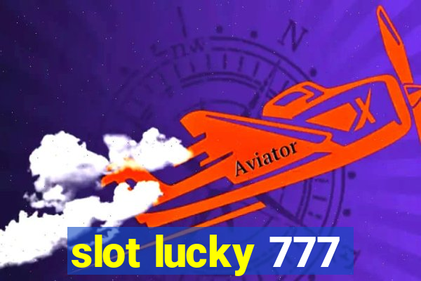 slot lucky 777