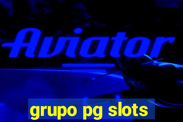 grupo pg slots