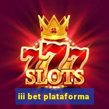 iii bet plataforma