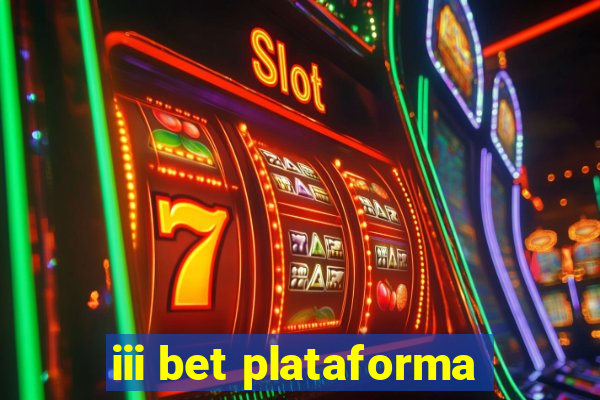 iii bet plataforma